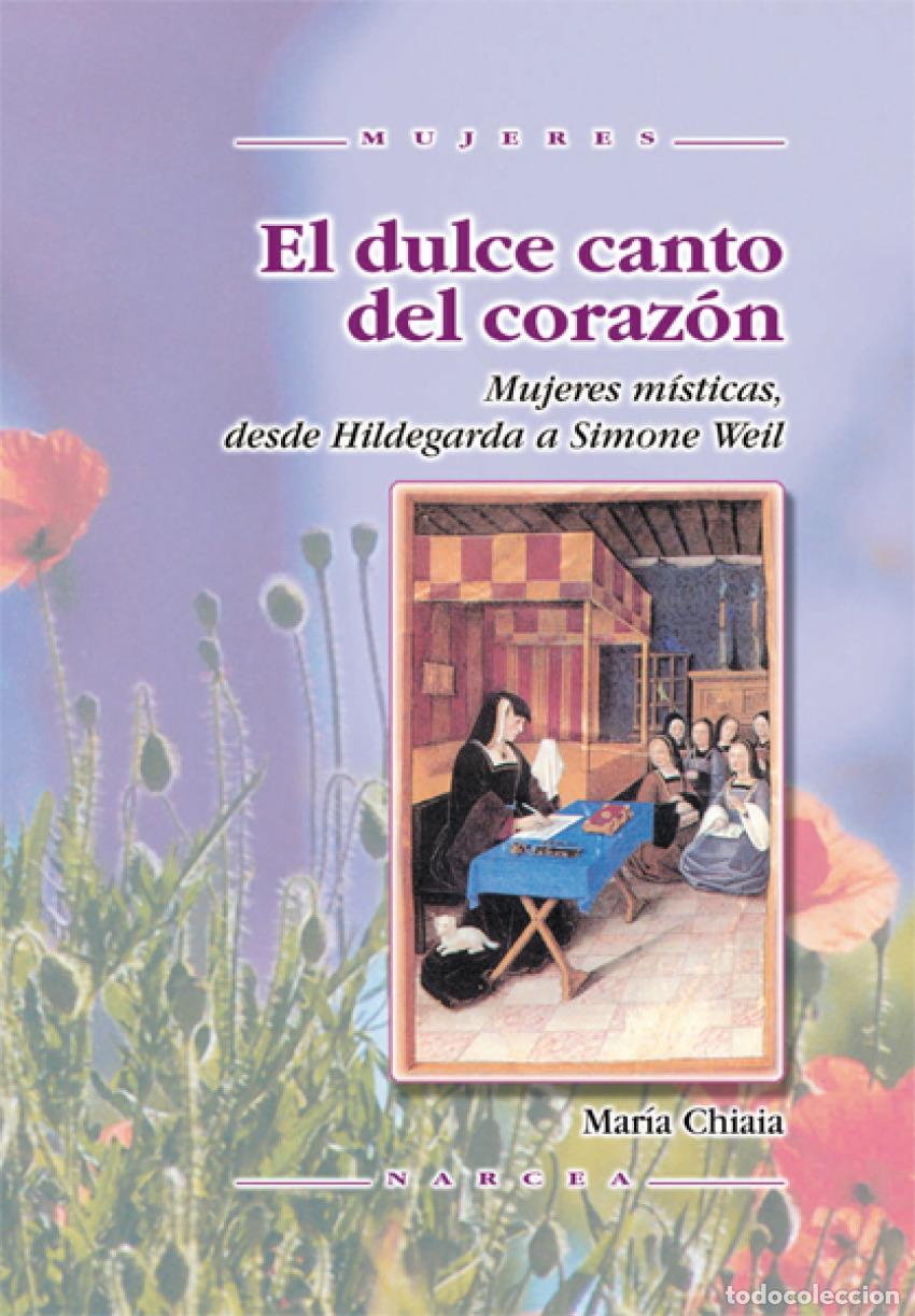 Libri: DULCE CANTO DEL CORAZON - Chiiaia, Mar&iacute;a