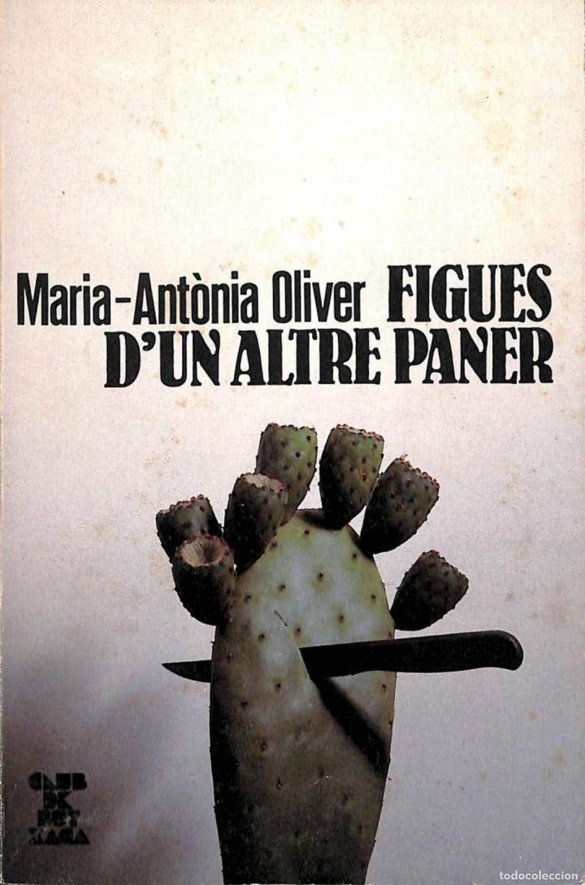 Libros: FIGUES D'UN ALTRE PANER (C.BUTXACA) - Oliver, Ma Antonia