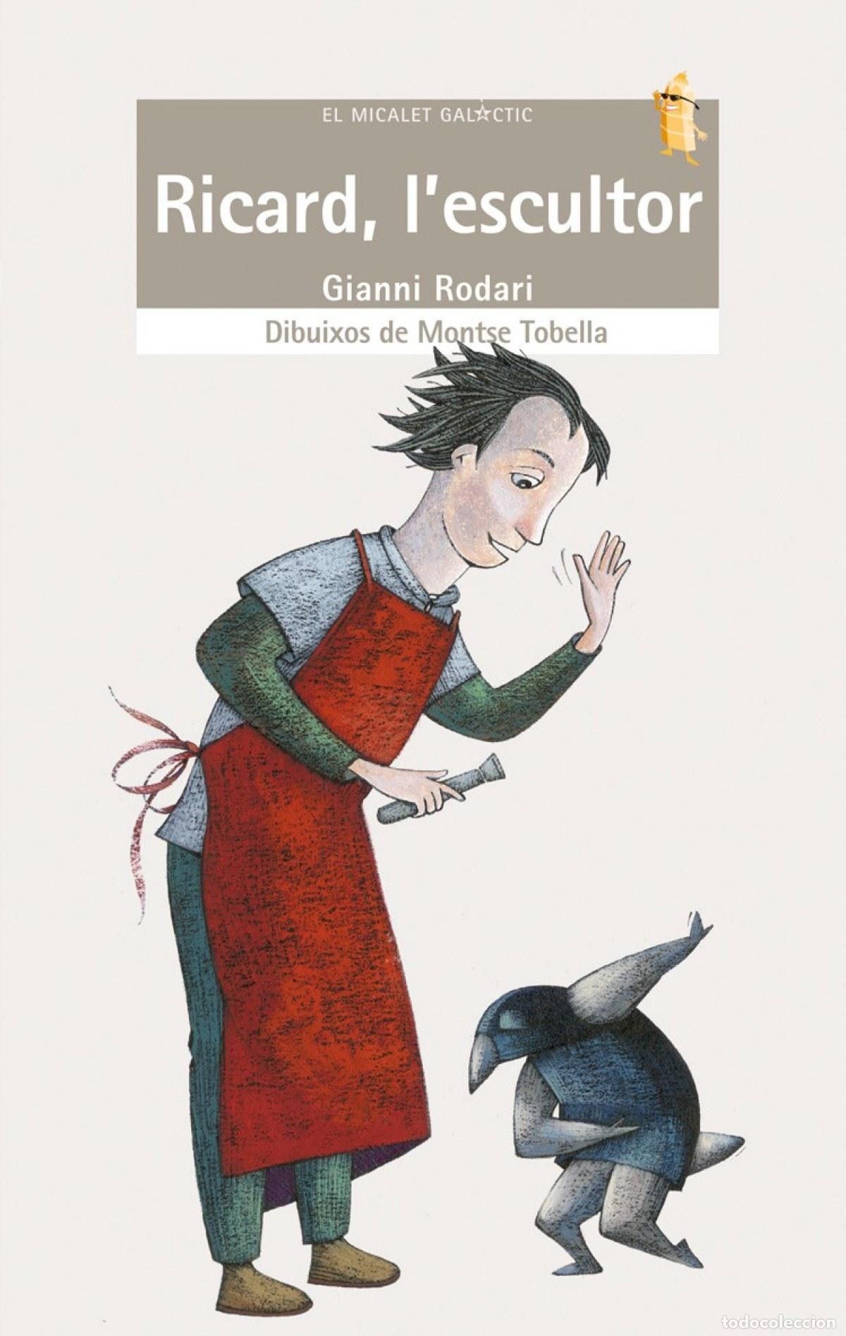 Libri: RICARD L'ESCULTOR - Rodari, Gianni