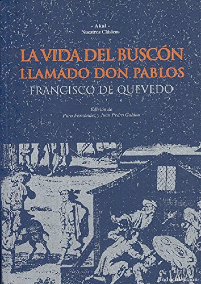 Libros: VIDA DEL BUSC&Oacute;N LLAMADO DON PABLOS - Quevedo, Francisco