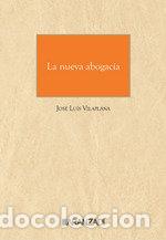 Livros: LA NUEVA ABOGACIA - VILAPLANA, JOSE LUIS