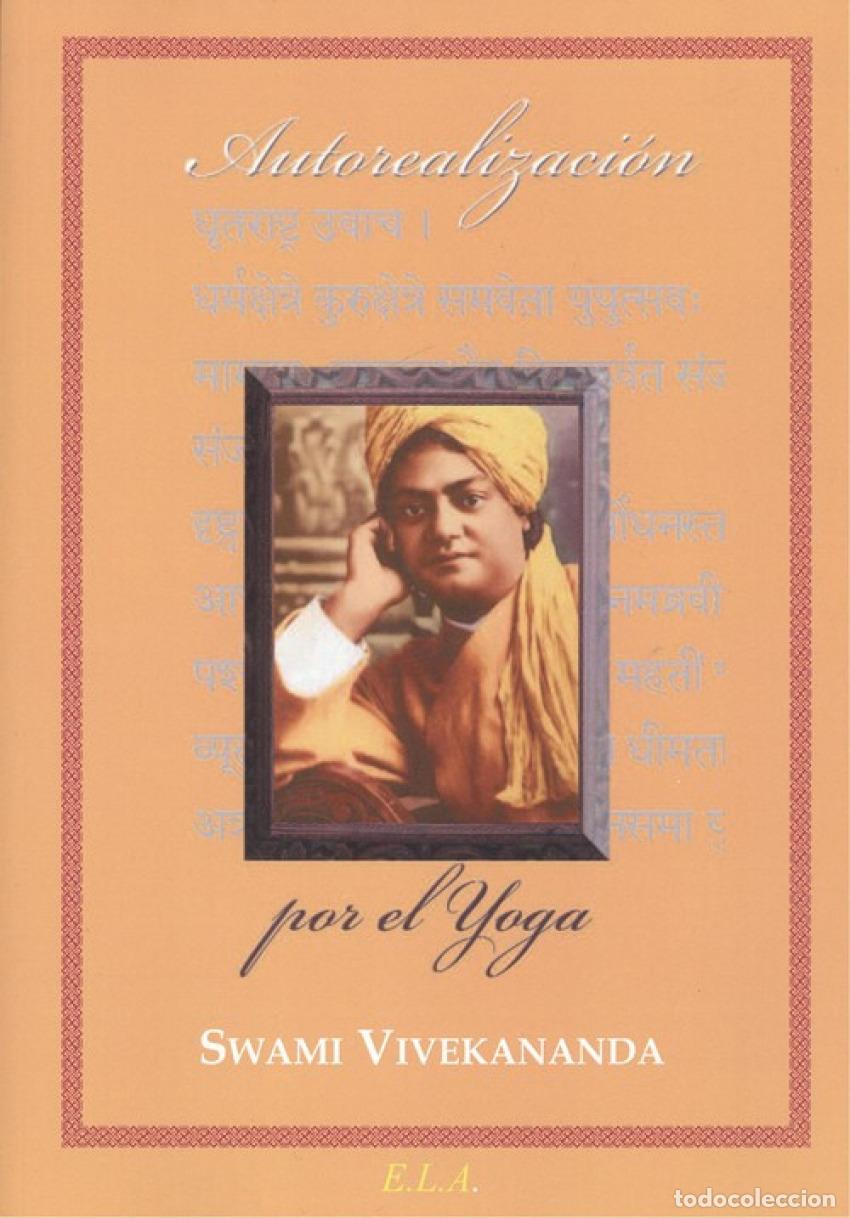 Livros: AUTOREALIZACI&Oacute;N POR EL YOGA - Vivekananda, Swami