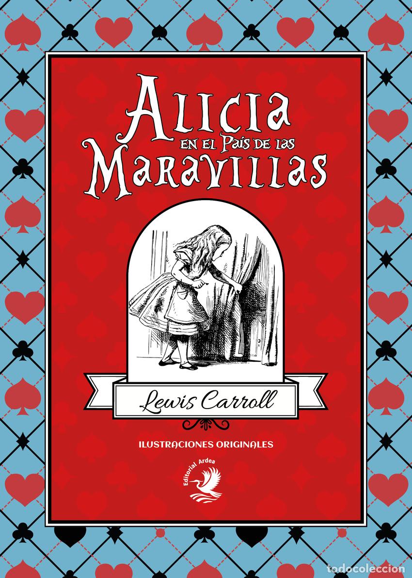 Libros: ALICIA EN EL PA&Iacute;S DE LAS MARAVILLAS - Carroll, Lewis