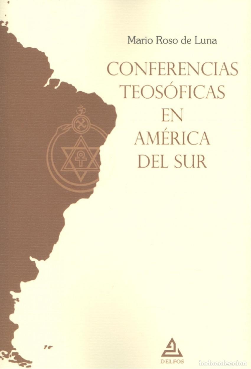 Libros: CONFERENCIAS TEOS&Oacute;FICAS EN AM&Eacute;RICA DEL SUR - ROSO DE LUNA, MARIO