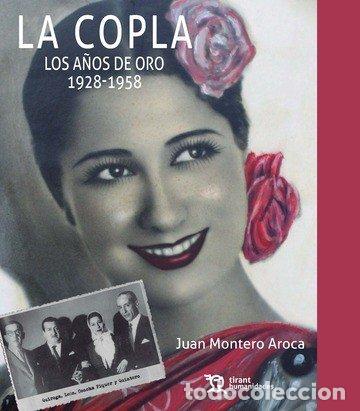 Libros: COPLA A&Ntilde;OS DE ORO 1928-1958 - MONTERO AROCA, JUAN