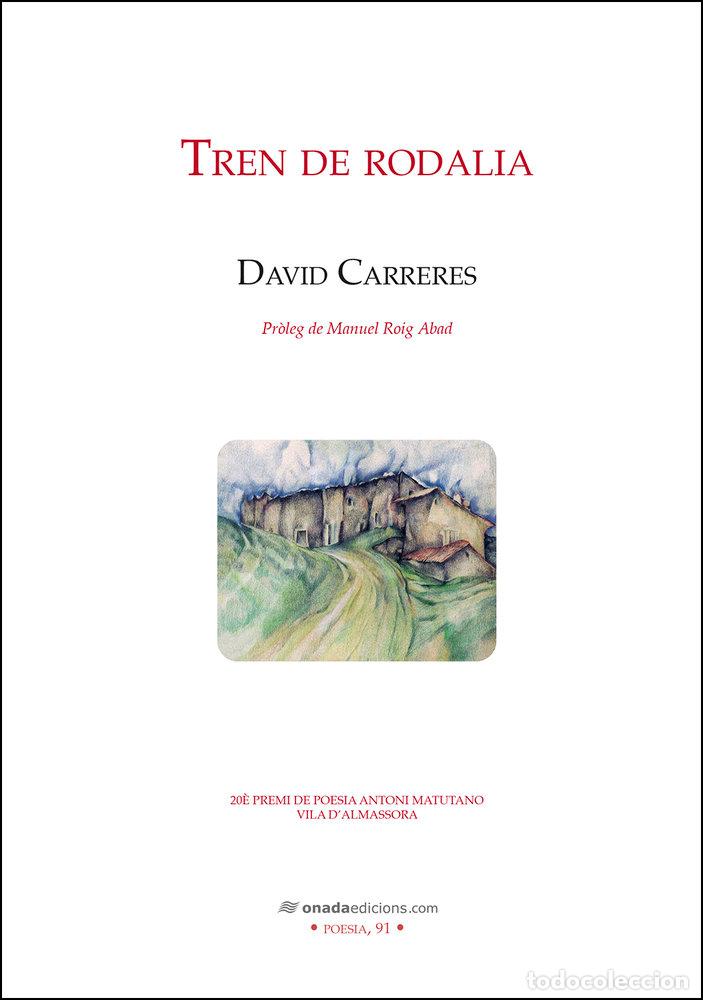 Libros: TREN DE RODALIA - CARRERES LACASA, DAVID