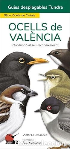 Libros: OCELLS DE VALENCIA GUIES DESPLEGABLES - HERNANDEZ VICTOR
