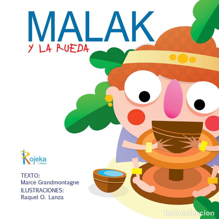 Libros: MALAK Y LA RUEDA - GRANDMONTAGNE, MARCE