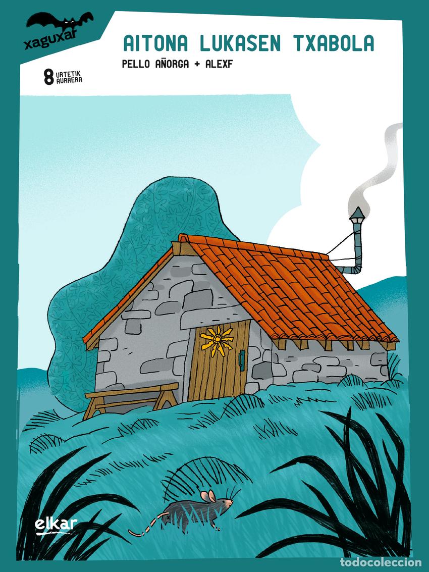 Livres: AITONA LUKASEN TXABOLA - A&ntilde;orga L&oacute;pez, Pello