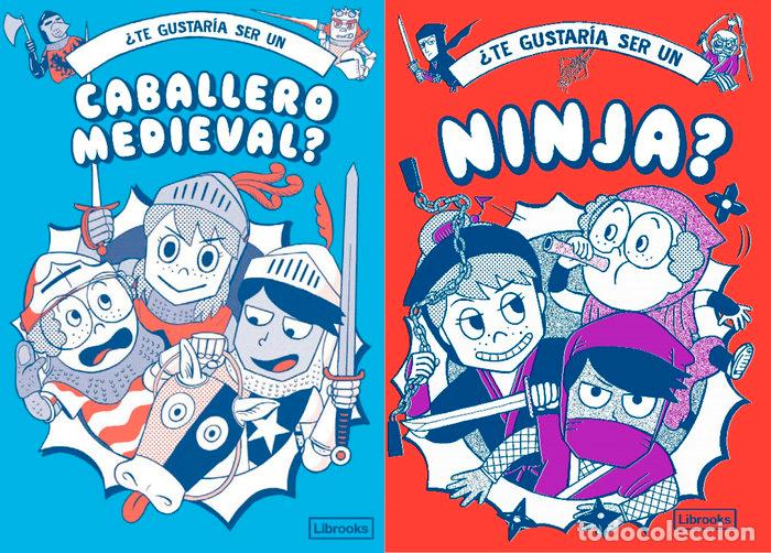 books: TE GUSTARIA SER UN CABALLERO MEDIEVAL O UN NINJA - AA.VV