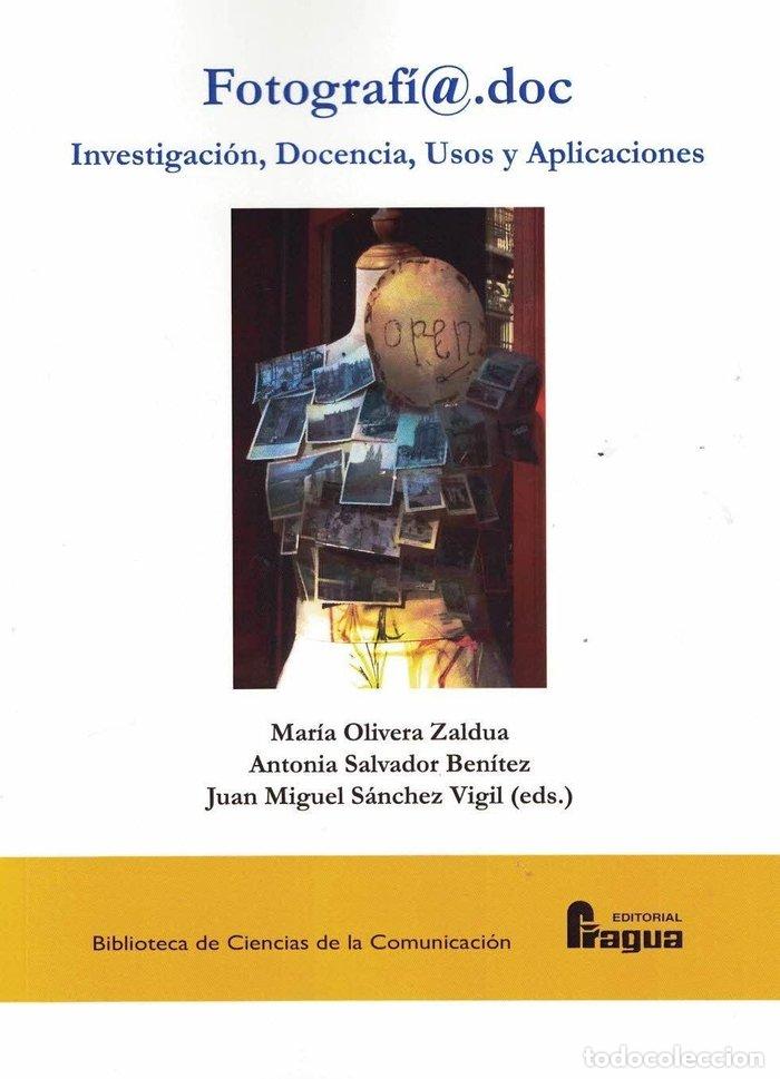 Libros: FOTOGRAFIA DOC INVESTIGACION DOCENCIA USOS Y APLICACIONES - AA.VV