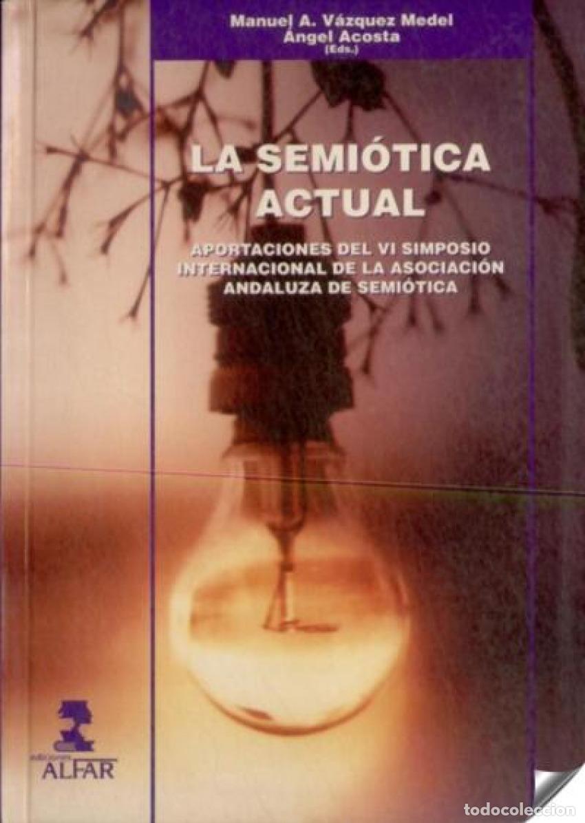 Libros: SEMI&Oacute;TICA ACTUAL. - vv aa