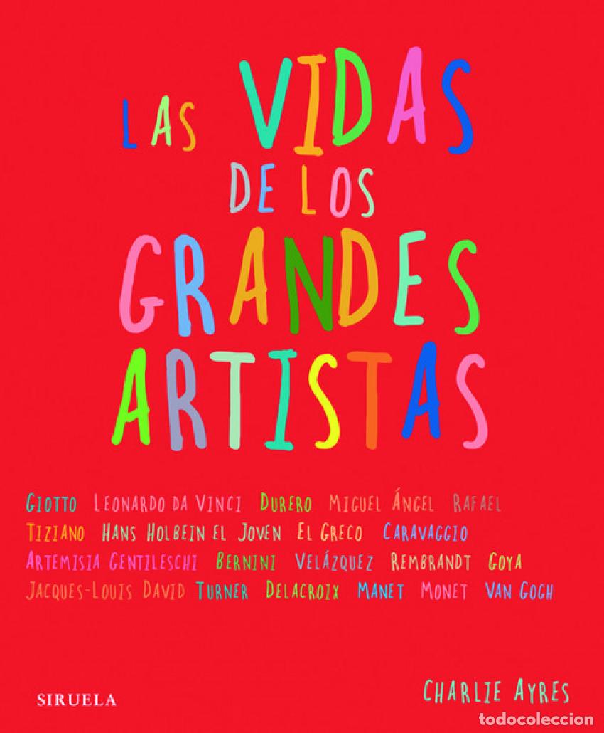 Libros: LAS VIDAS DE LOS GRANDES ARTISTAS - Ayres, Charlie