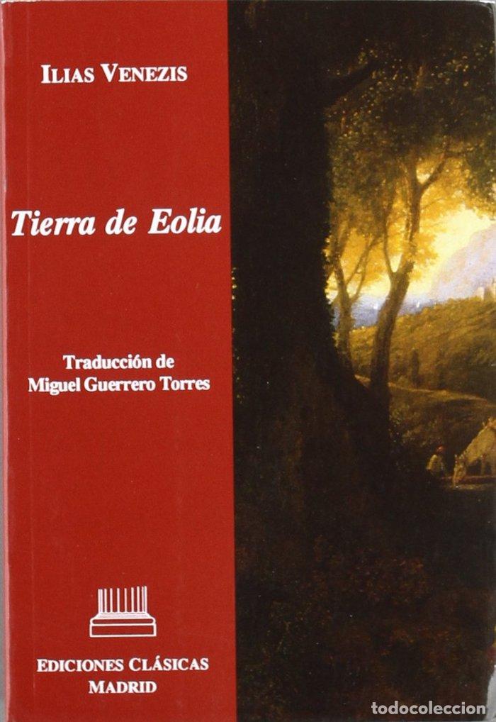 Libros: TIERRA DE EOLIA - ILIAS VENEZIS