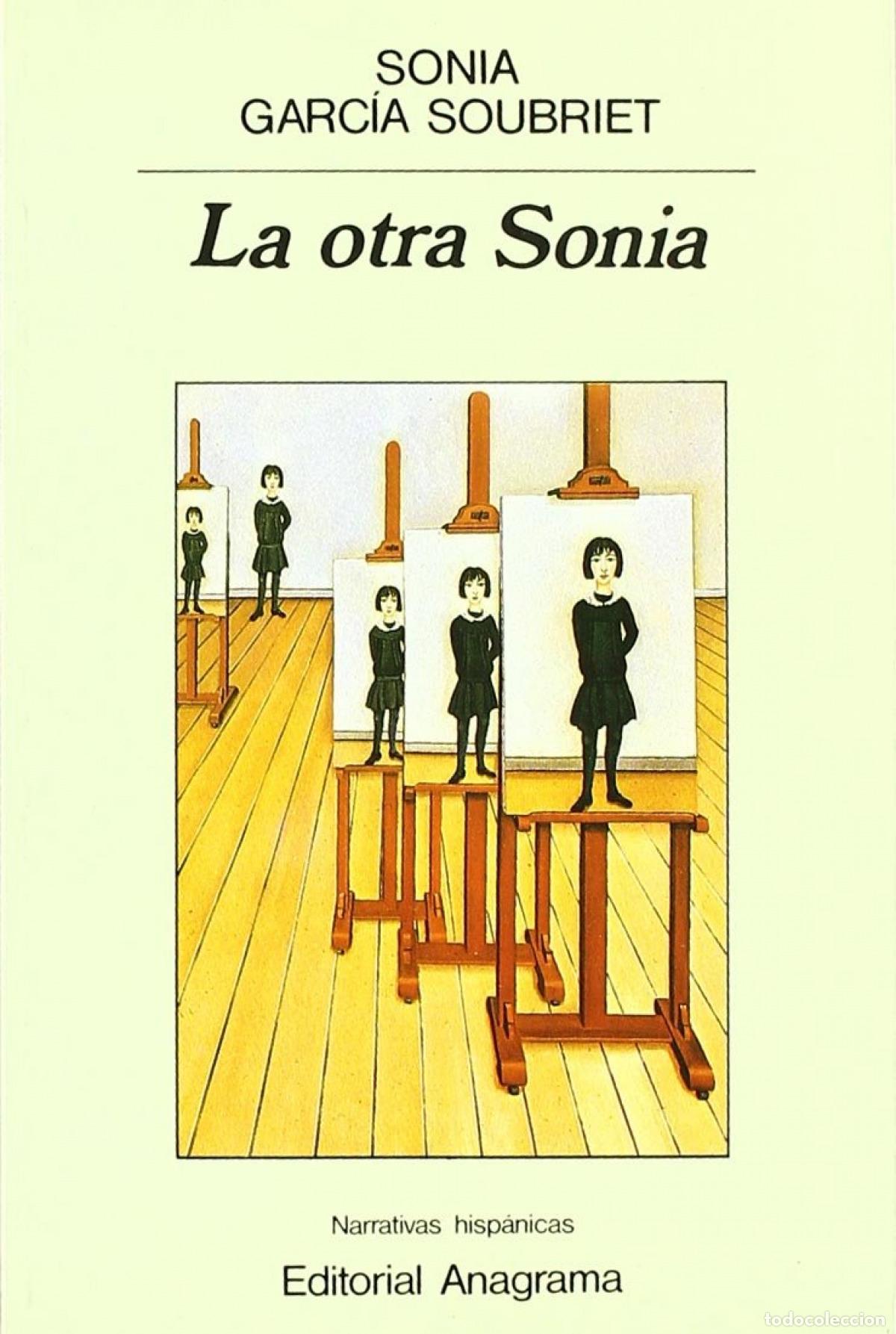 Libros: LA OTRA SONIA - Garc&iacute;a Soubriet, Sonia