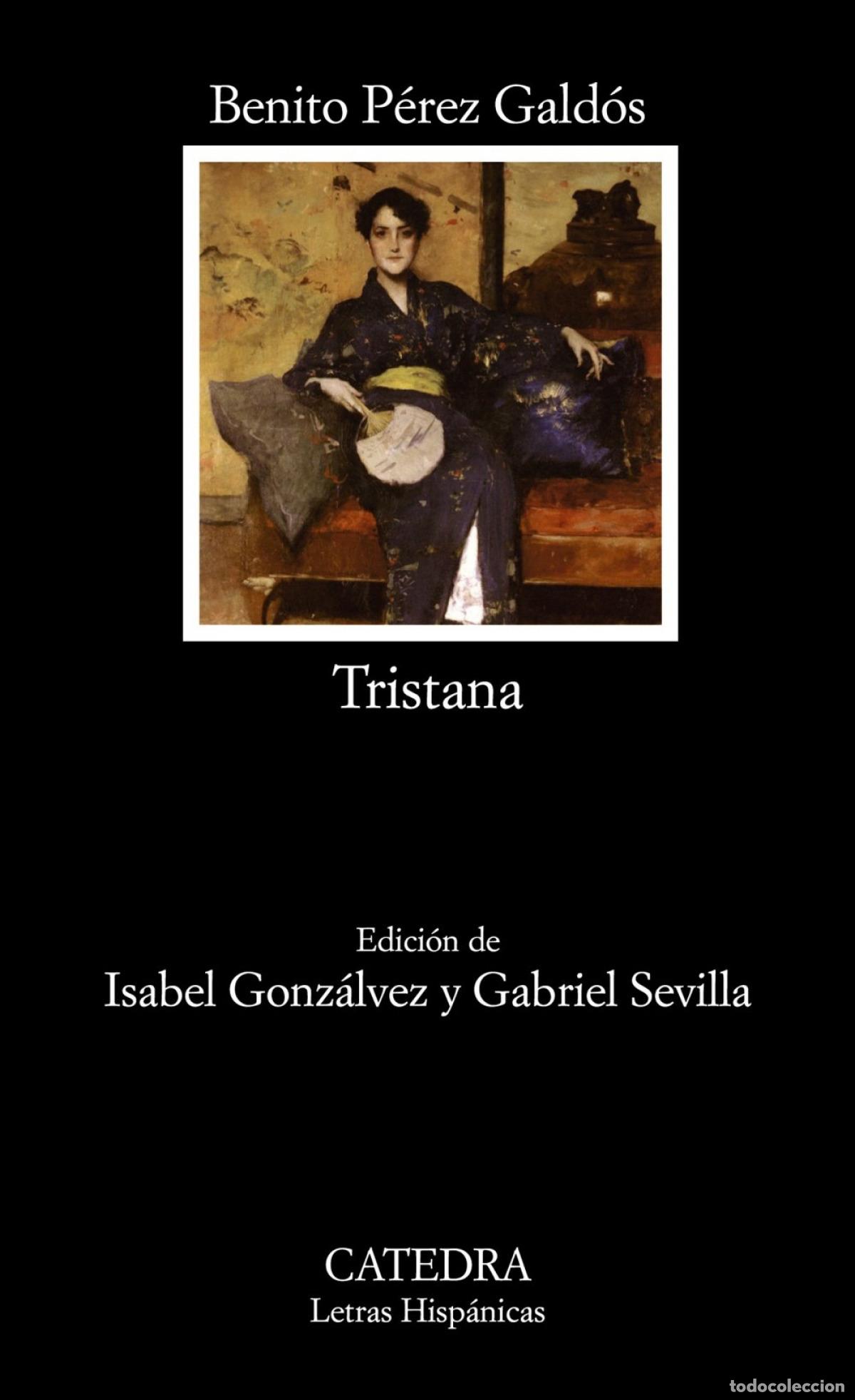 Libros: TRISTANA - P&eacute;rez Gald&oacute;s, Benito
