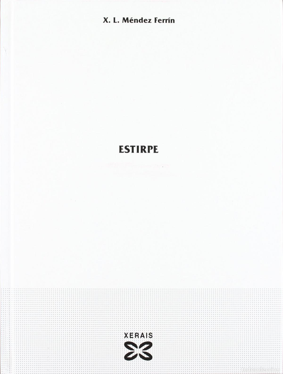 Libri: ESTIRPE - M&eacute;ndez Ferr&iacute;n, X L