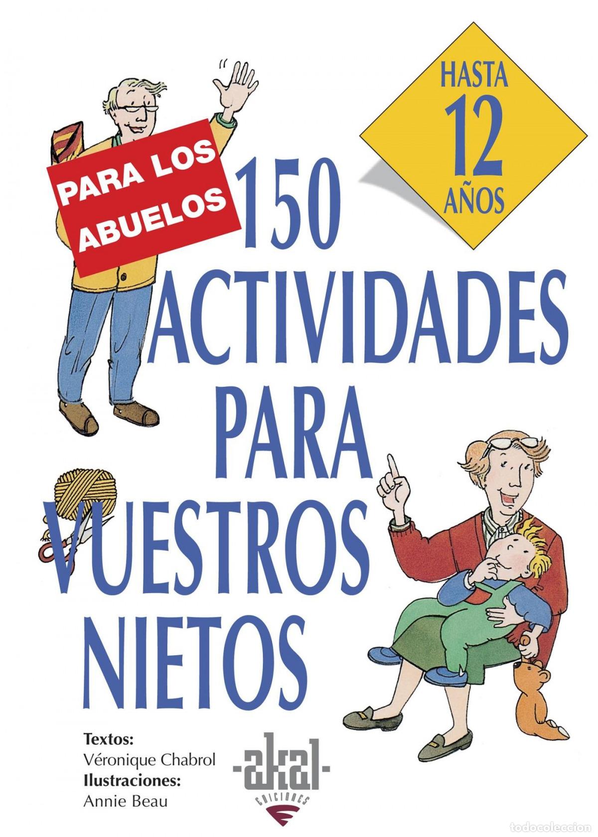 Libri: 150 ACTIVIDADES PARA VUESTROS NIETOS - Chabrol, Veronique