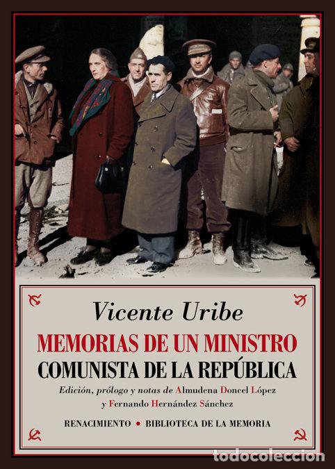 Libri: MEMORIAS DE UN MINISTRO COMUNISTA DE LA REPUBLICA - URIBE, VICENTE