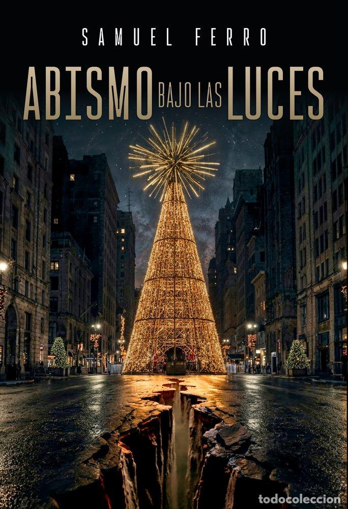Livros: ABISMO BAJO LAS LUCES - FERRO, SAMUEL