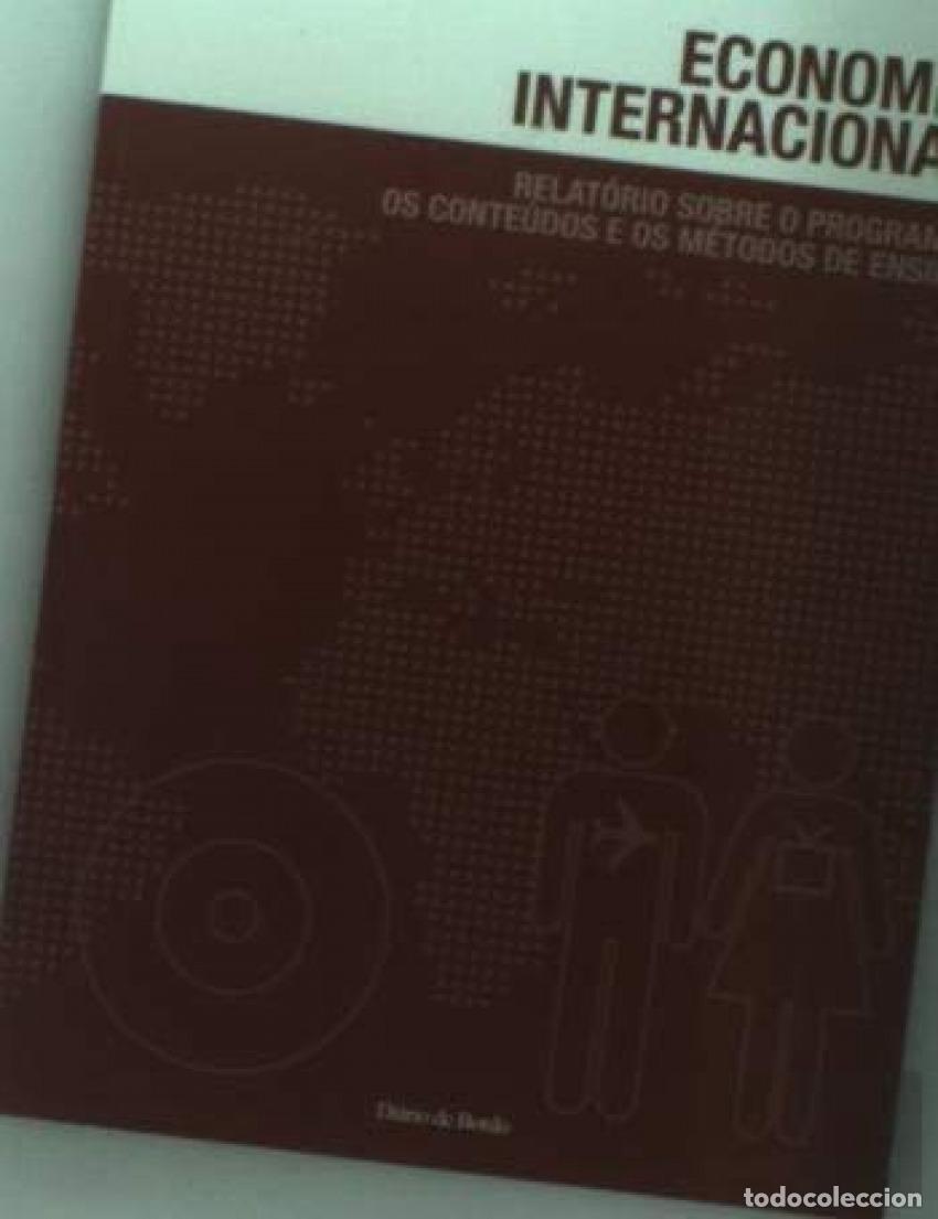 Livros: ECONOMIA INTERNACIONAL: RELATORIO SOBRE CONTEUDOS - Rebelo, Antonio