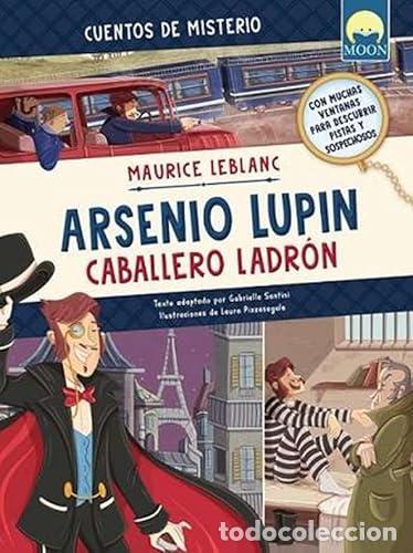 Livros: ARSENIO LUPIN CABALLERO LADR&Oacute;N - MAURICE LEBLANC
