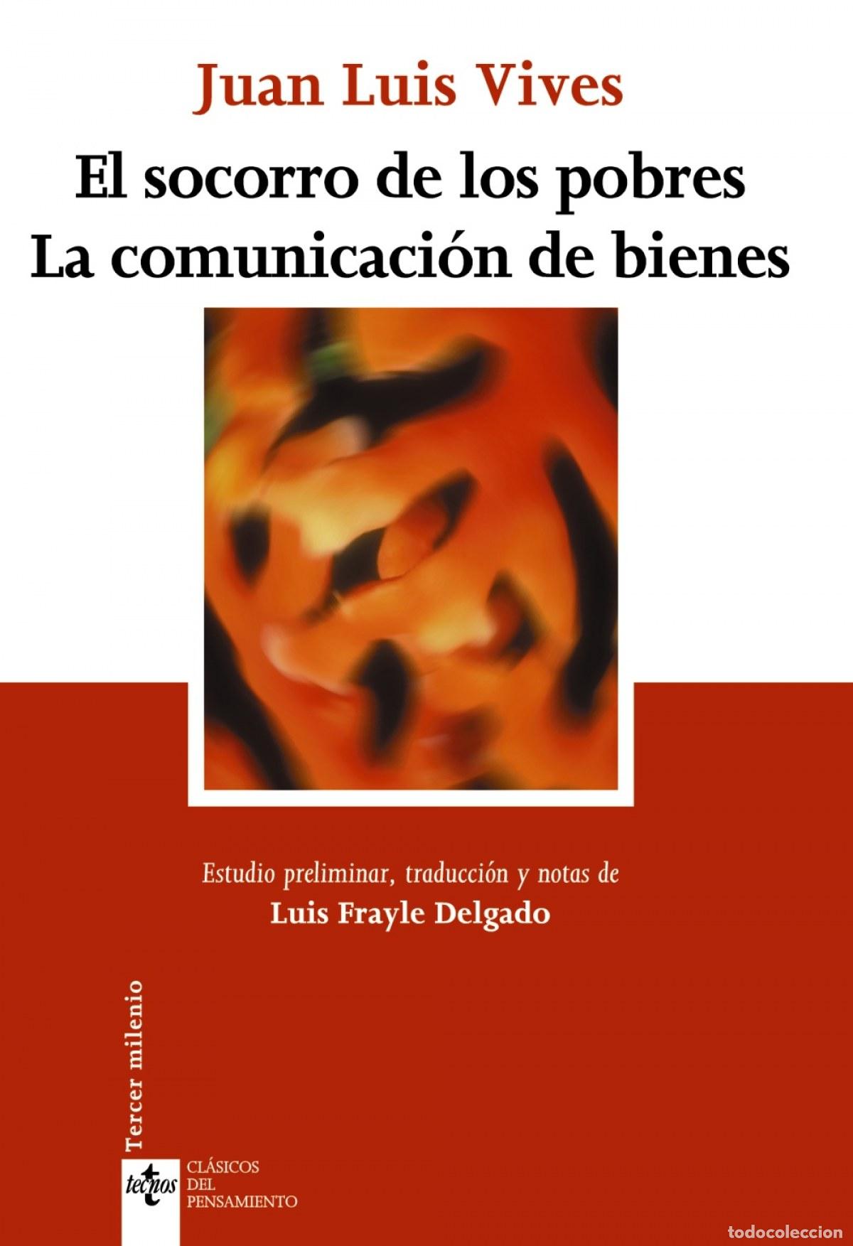 Livros: EL SOCORRO DE LOS POBRES. LA COMUNICACI&Oacute;N DE BIENES - VV.AA. Traducci&oacute;n: Frayle Delgado, Luis