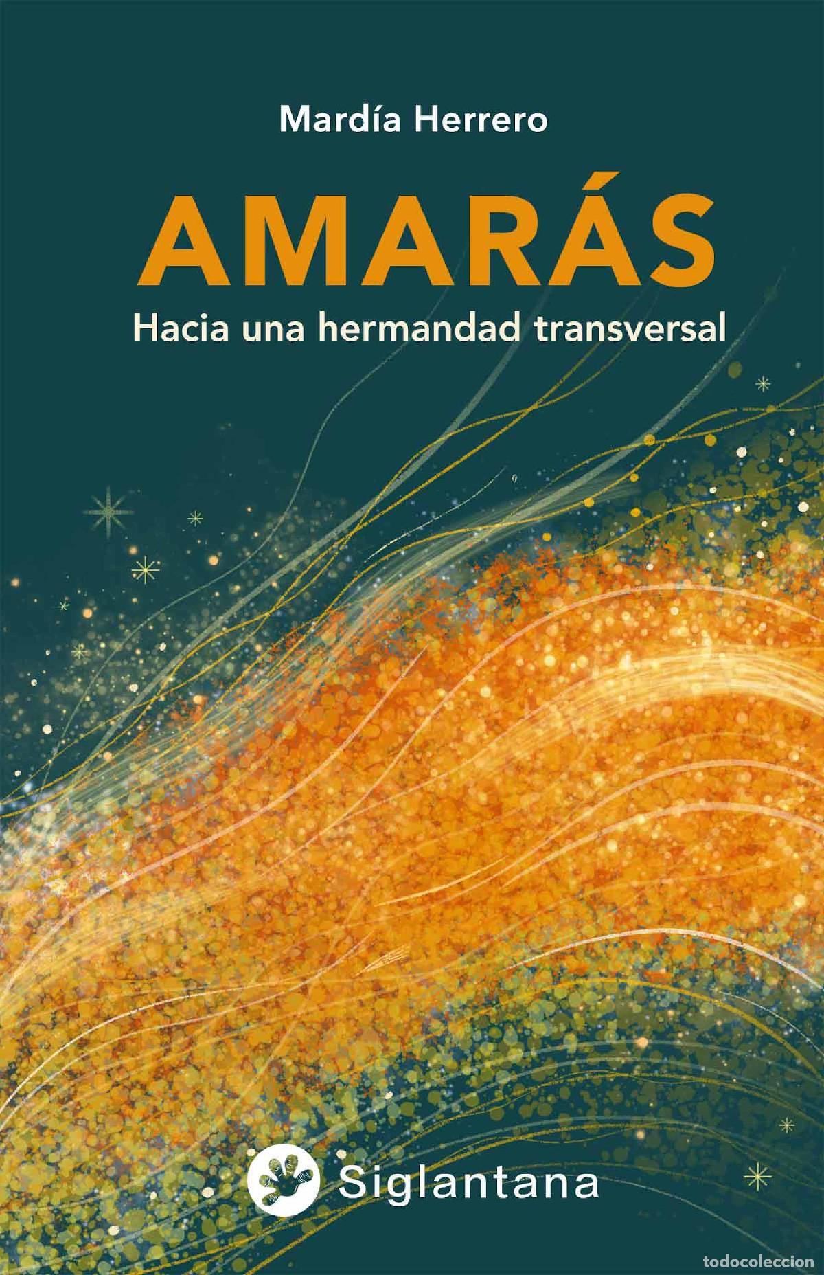 Livros: AMAR&Aacute;S - Herrero Gil, Mard&iacute;a