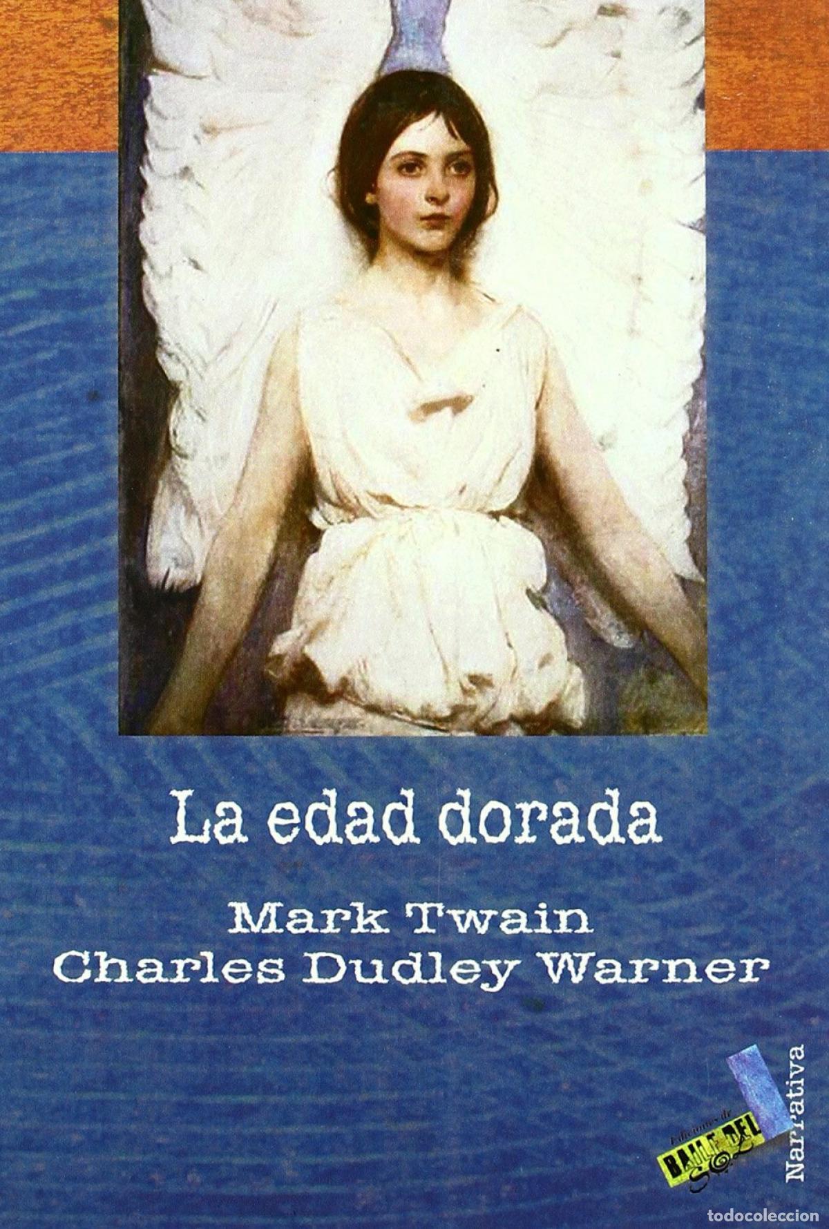Livros: LA EDAD DORADA - Twain, Mark