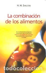 Livros: COMBINACION DE LOS ALIMENTOS NE - SHELTON, H.M.