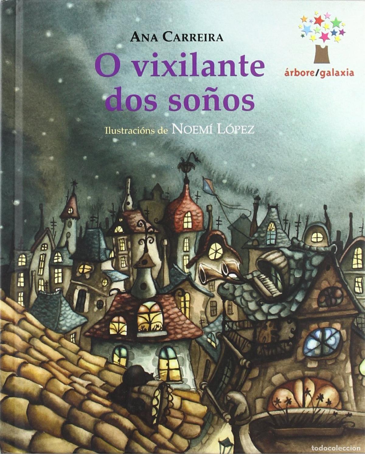 Libros: O VIXILANTE DOS SO&Ntilde;OS - Carreira, Ana