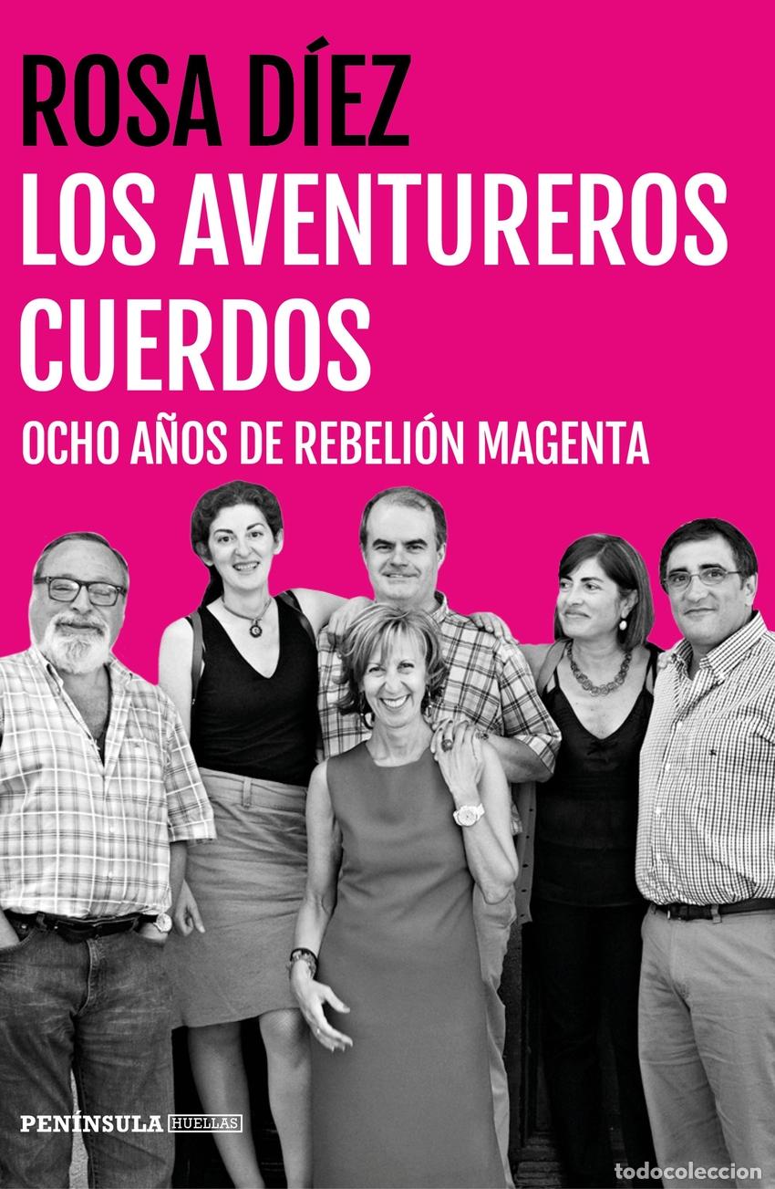 Livres: LOS AVENTUREROS CUERDOS - DIEZ, ROSA