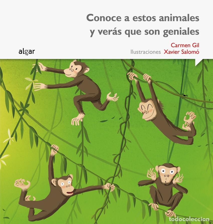 Livros: CONOCE A ESTOS ANIMALES Y VER&Aacute;S QUE SON GENIALES.(IMPRENTA) - Gil Mart&iacute;nez, Carmen