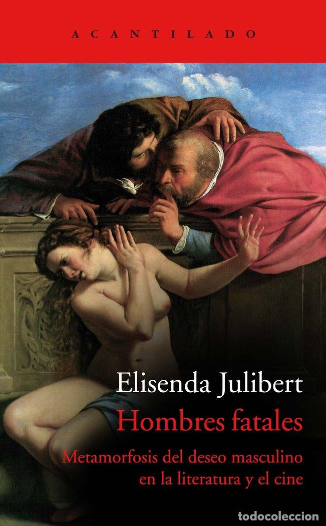 Livros: HOMBRES FATALES - ELISENDA JULIBERT