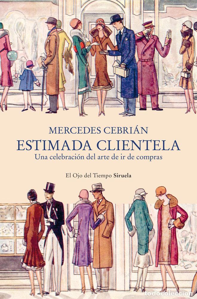 Libros: ESTIMADA CLIENTELA - Cebri&aacute;n, Mercedes