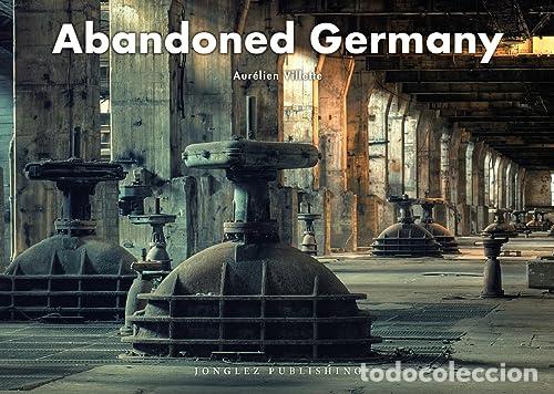 Libros: ABANDONED GERMANY - Villete, Aur&eacute;lien