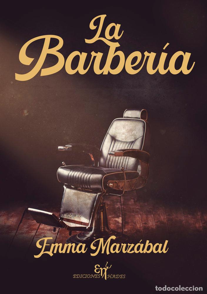 Libros: LA BARBERIA - MARZABAL MARTINEZ, EMMA