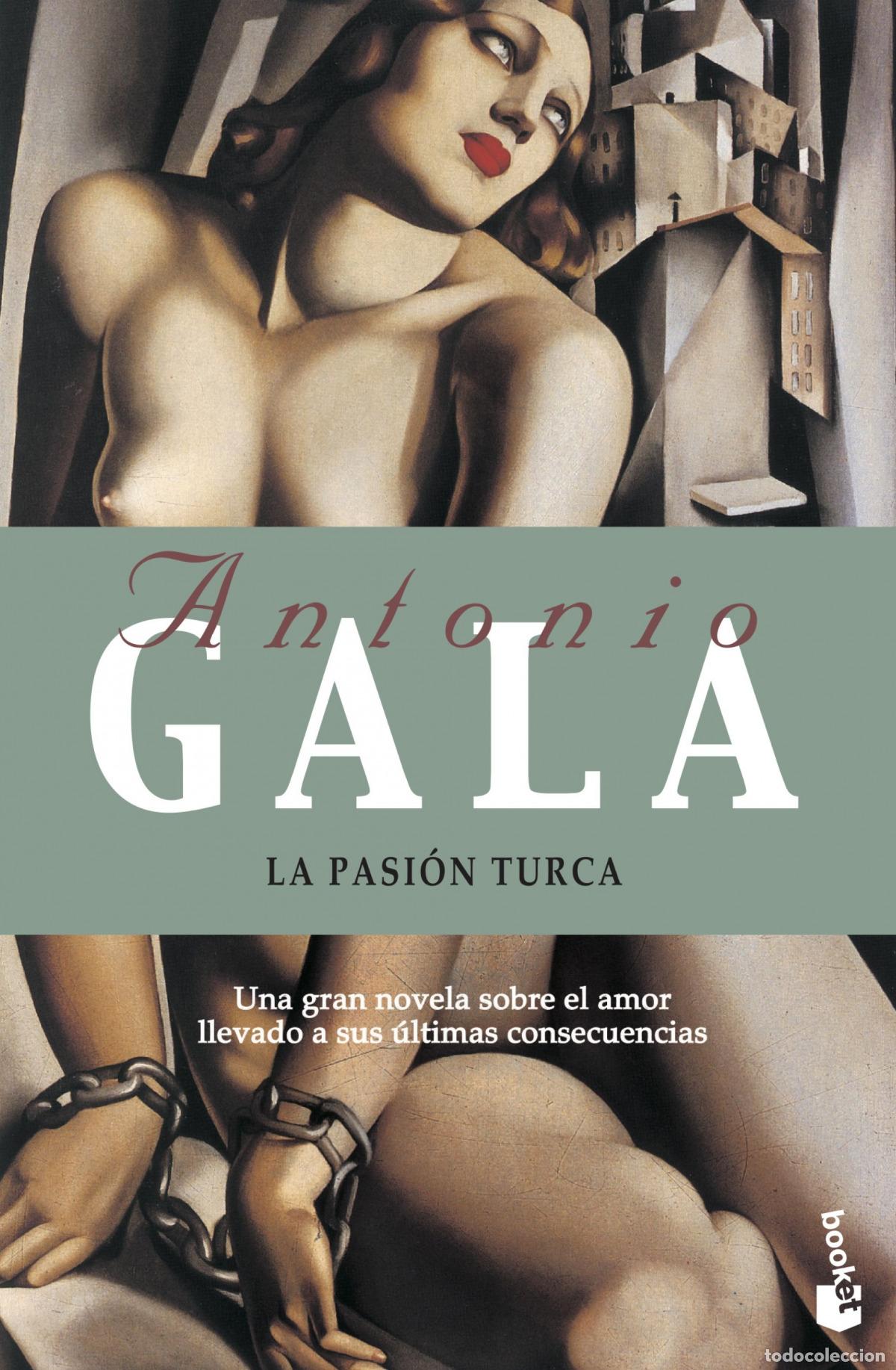 Libros: LA PASI&Oacute;N TURCA - Antonio Gala