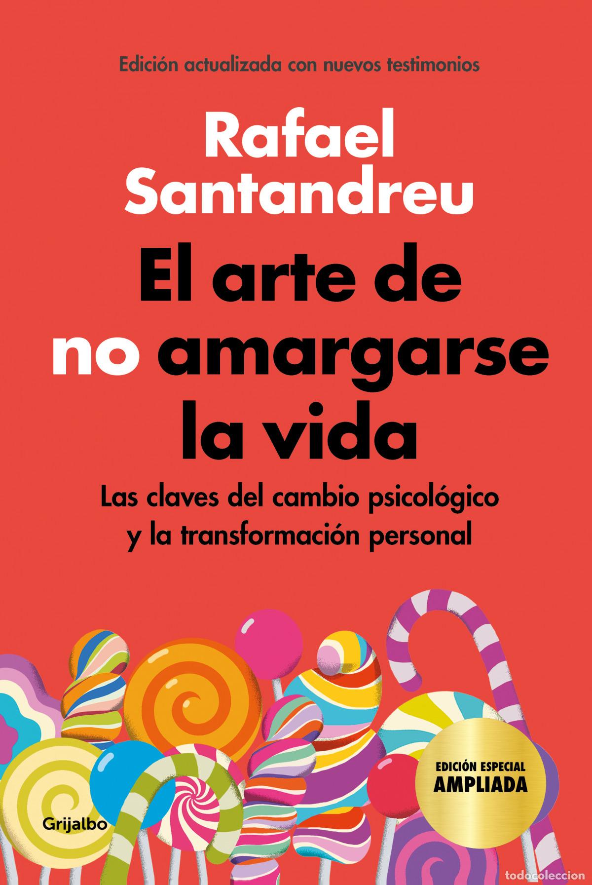 Livres: EL ARTE DE NO AMARGARSE LA VIDA (EDICI&Oacute;N ESPECIAL) - Santandreu, Rafael