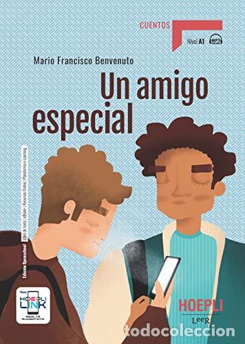 Livres: UN AMIGO ESPECIAL (NIVEL A1) - Benvenuto, Mario