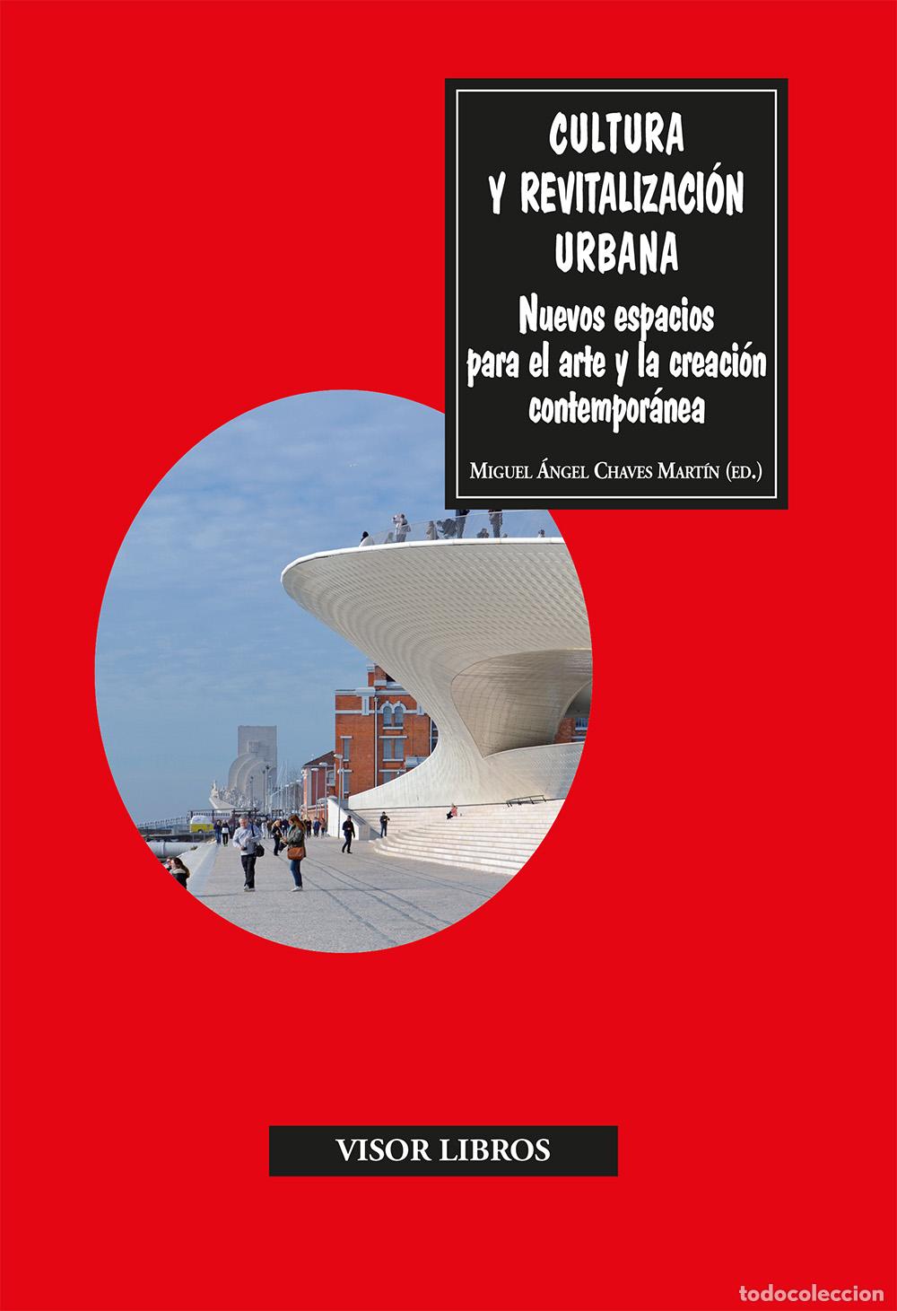 Livros: CULTURA Y REVITALIZACI&Oacute;N URBANA - Chaves Mart&iacute;n, Miguel &Aacute;ngel