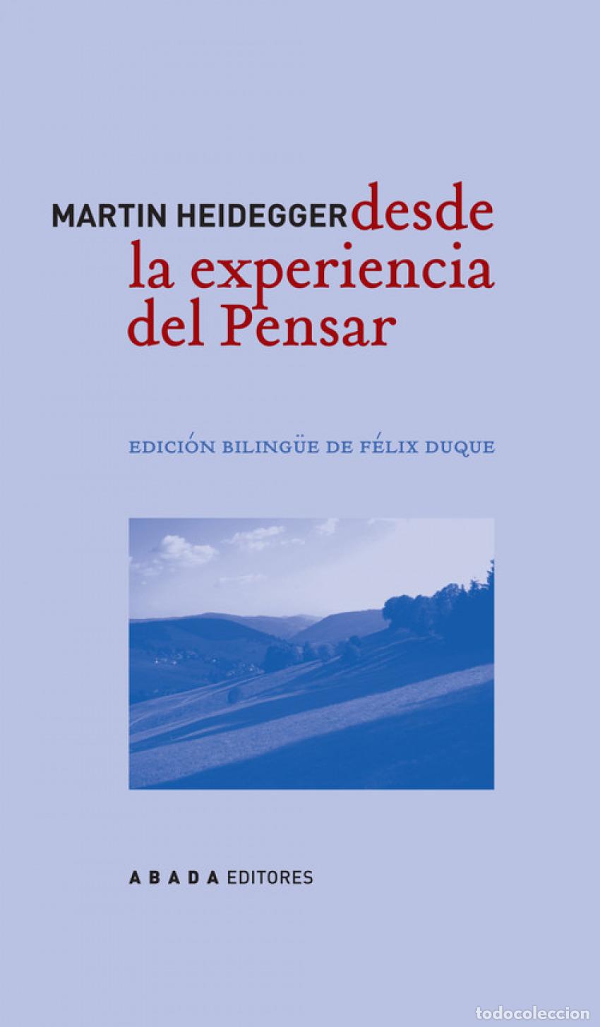 Livros: DESDE LA EXPERIENCIA DEL PENSAR - Heidegger, Martin