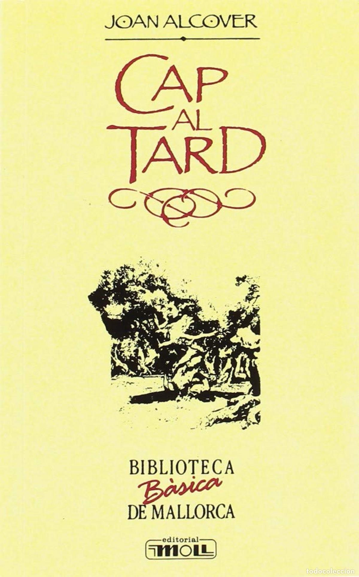 Libros: CAP AL TARD (BBM) - Alcover, Joan