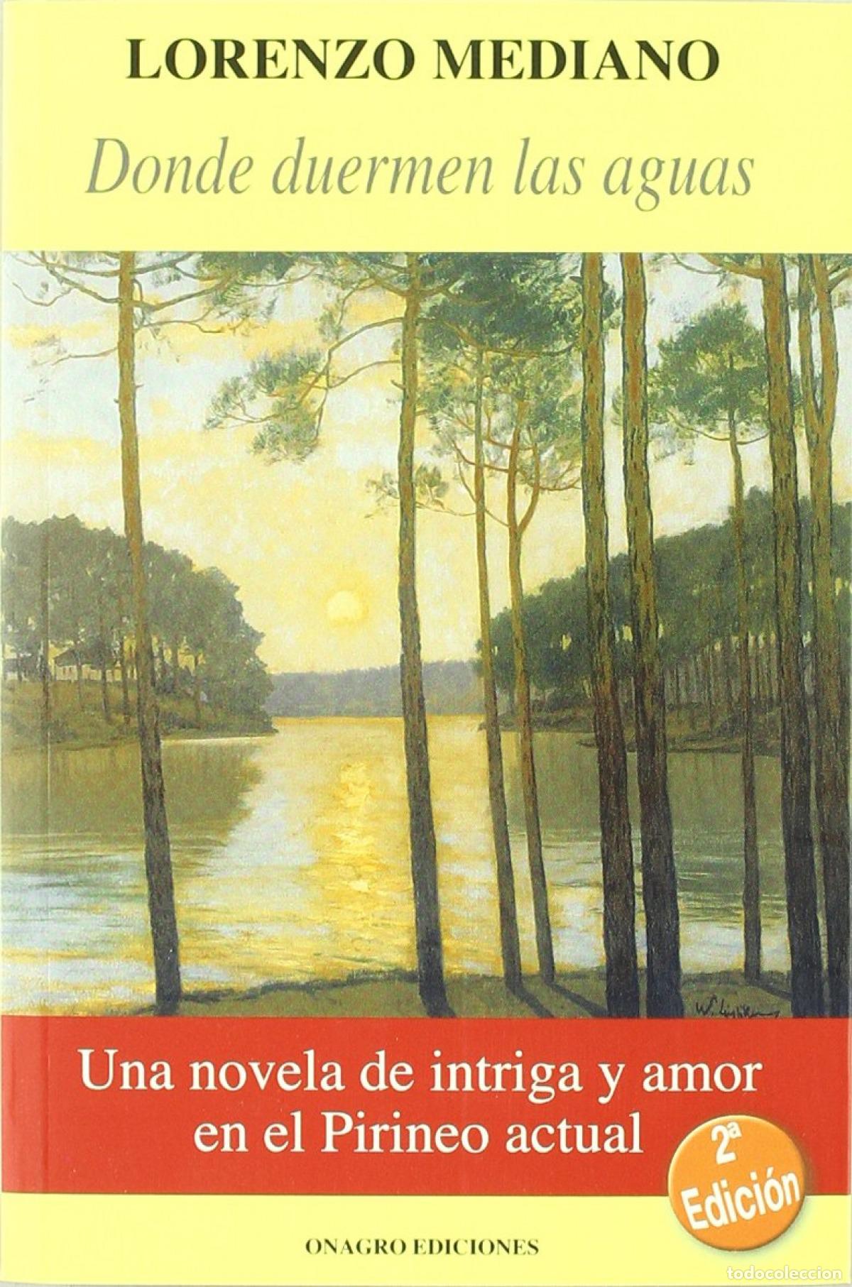 Libros: DONDE DUERMEN LAS AGUAS - Mediano, Lorenzo