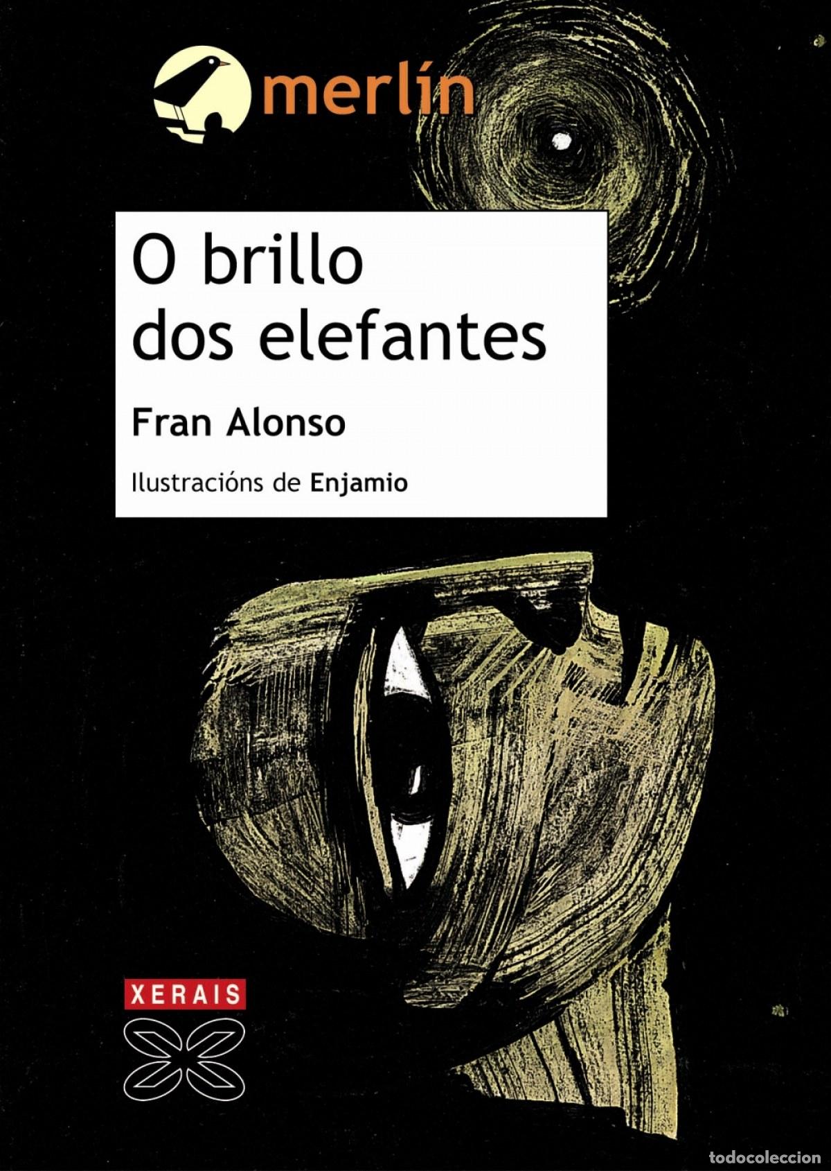 B&uuml;cher: O BRILLO DOS ELEFANTES - Alonso, Fran