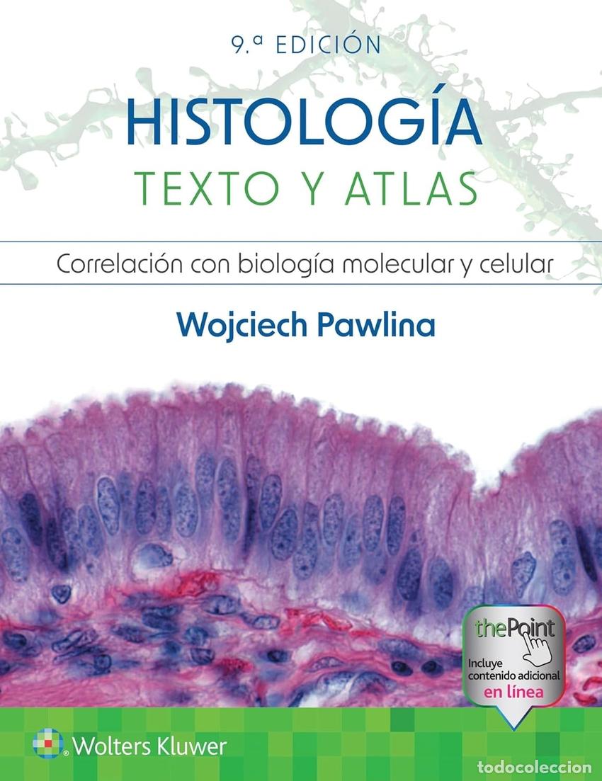 Libros: HISTOLOG&Iacute;A. TEXTO Y ATLAS - Pawlina, Wojciech
