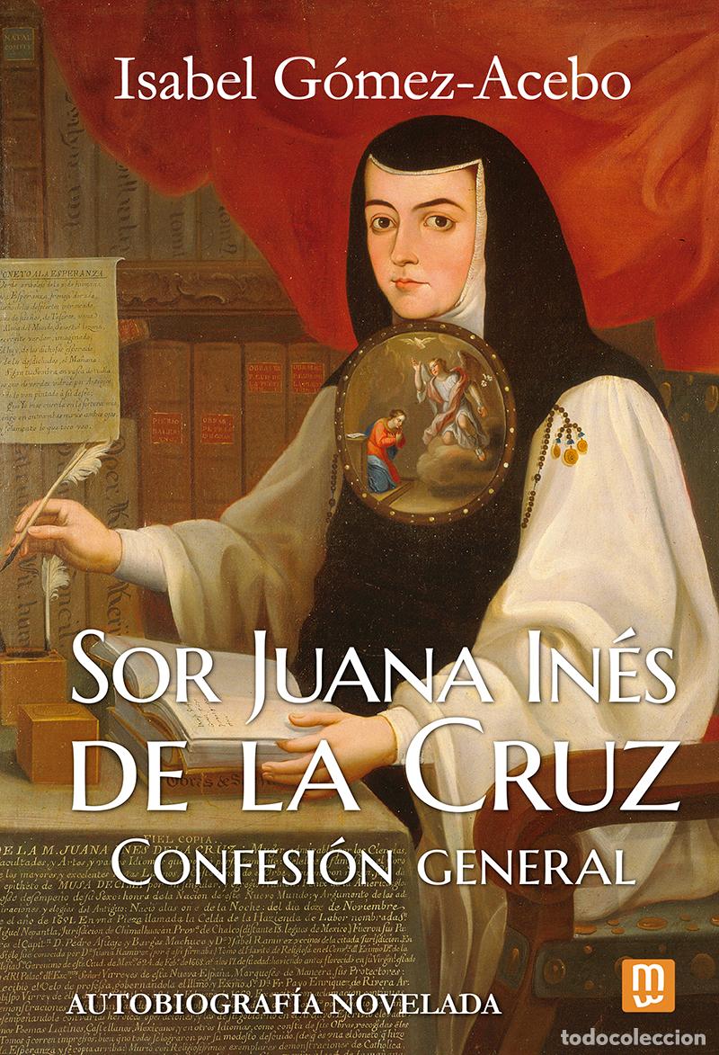 B&uuml;cher: SOR JUANA IN&Eacute;S DE LA CRUZ - G&oacute;mez Acebo, Isabel