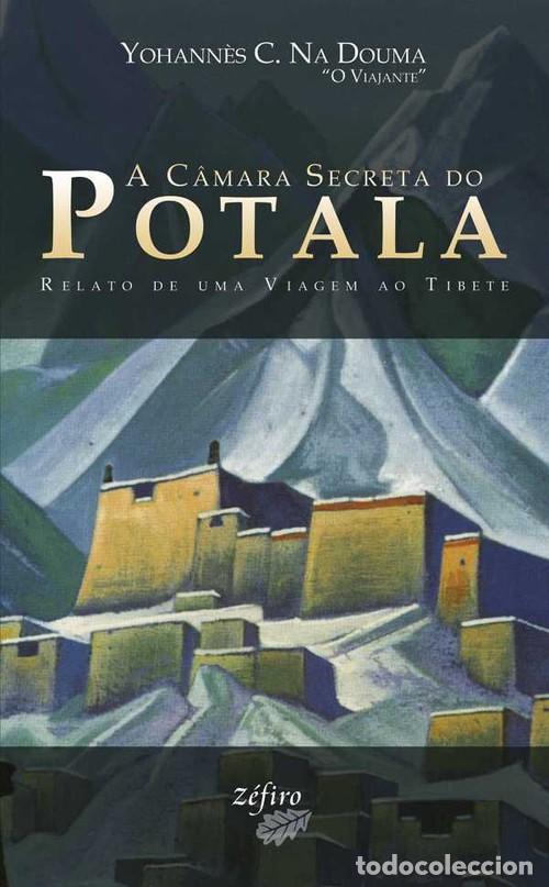 Livros: A C&Acirc;MARA SECRETA DO POTALA - DOUMA, YOHANN&Egrave;S C NA
