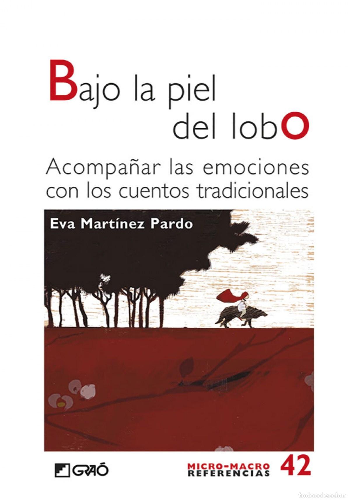 Livros: BAJO LA PIEL DEL LOBO - Mat&iacute;nez Pardo, Eva