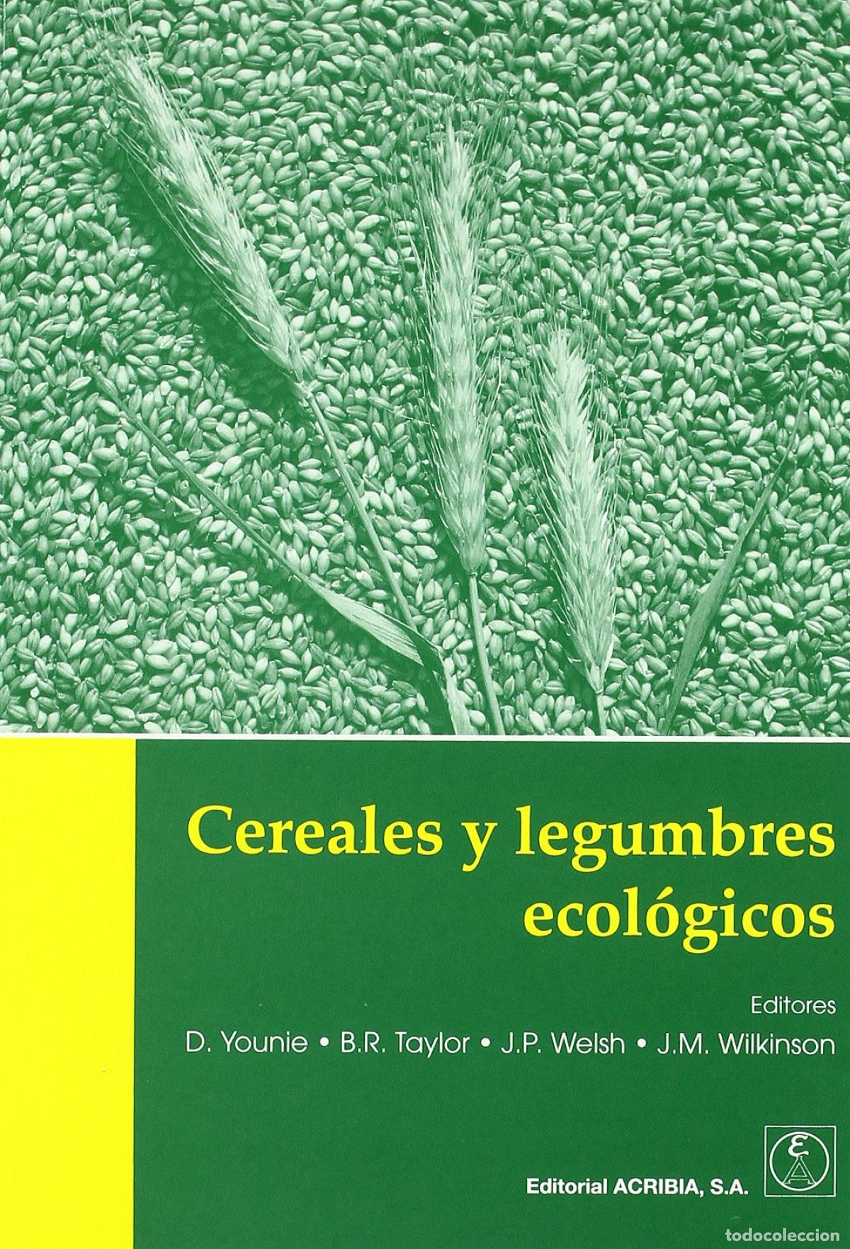 Libros: CEREALES/LEGUMBRES ECOL&Oacute;GICOS - Younie, D